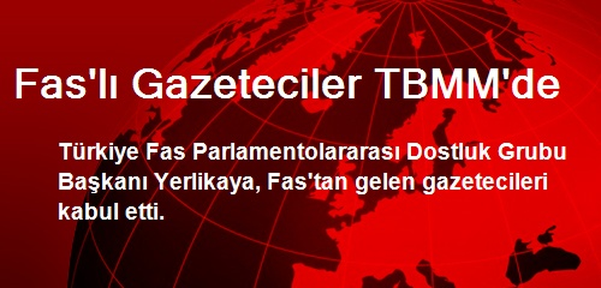Faslı Gazeteciler TBMM\'de