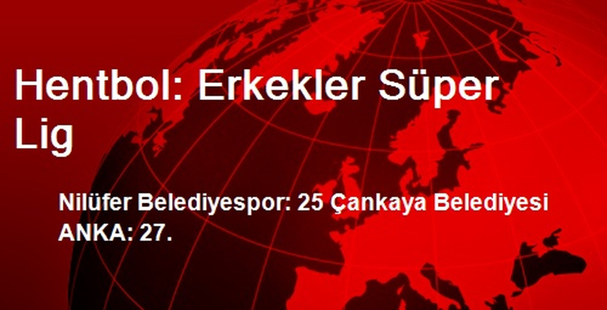 Hentbol: Erkekler Süper Lig