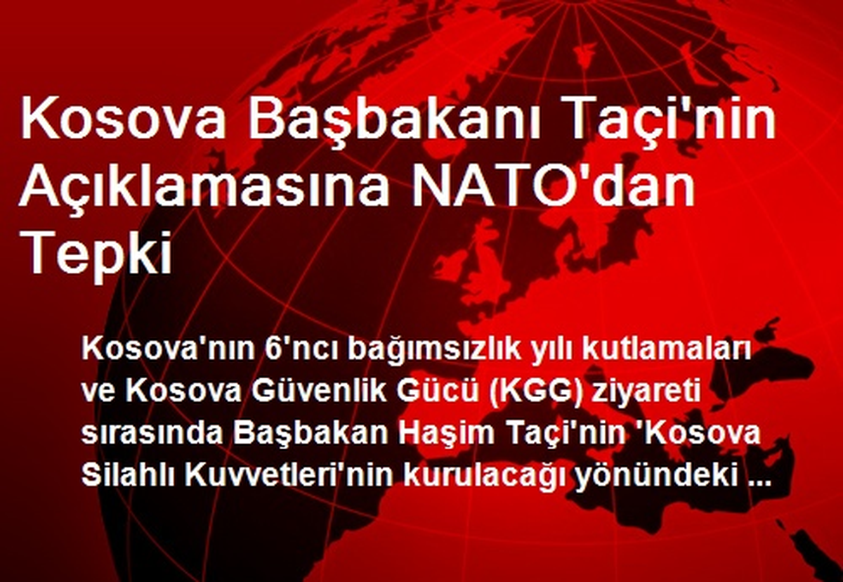 Kosova Başbakanı Taçi\'nin Açıklamasına NATO\'dan Tepki