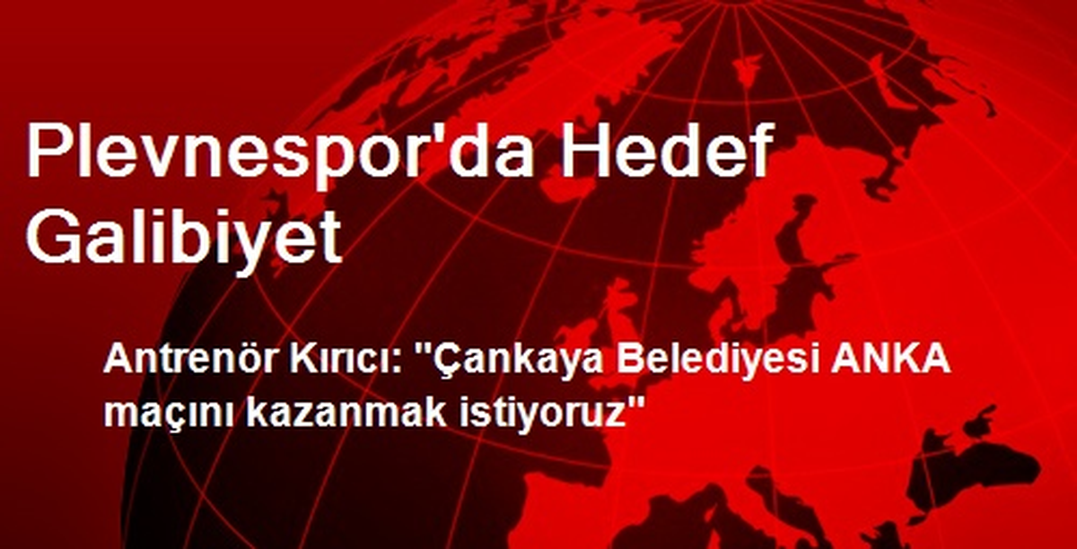 Plevnespor\'da Hedef Galibiyet