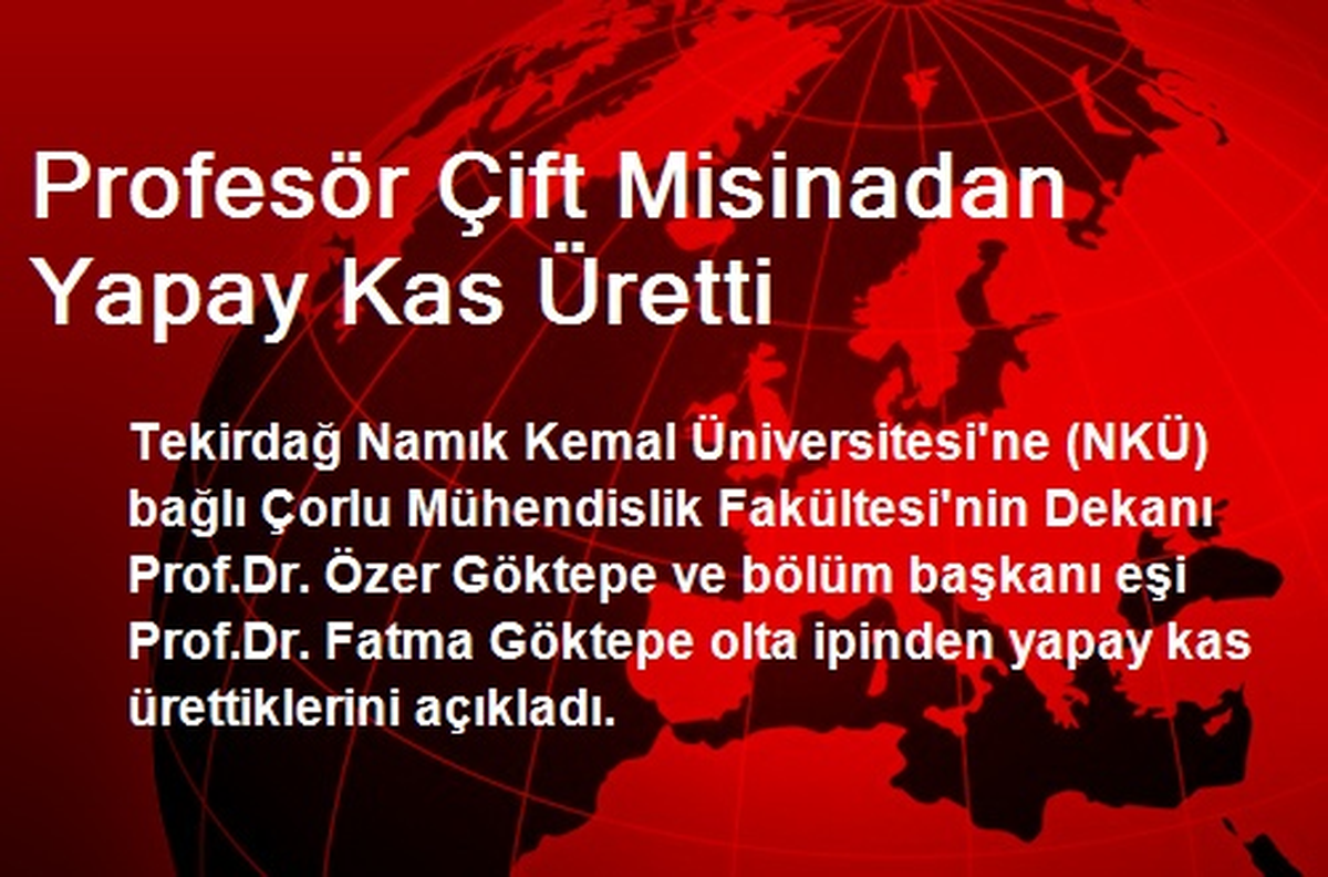 Profesör Çift Misinadan Yapay Kas Üretti