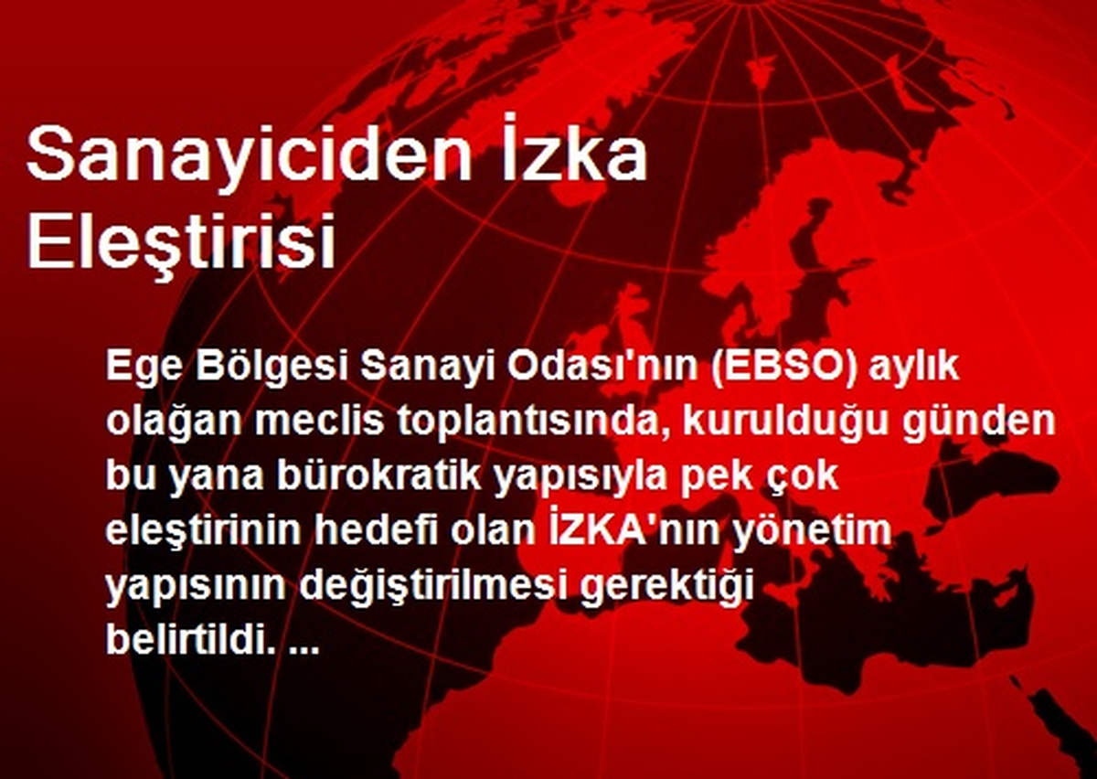 Sanayiciden İzka Eleştirisi
