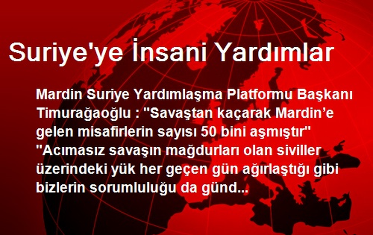 Suriye\'ye İnsani Yardımlar