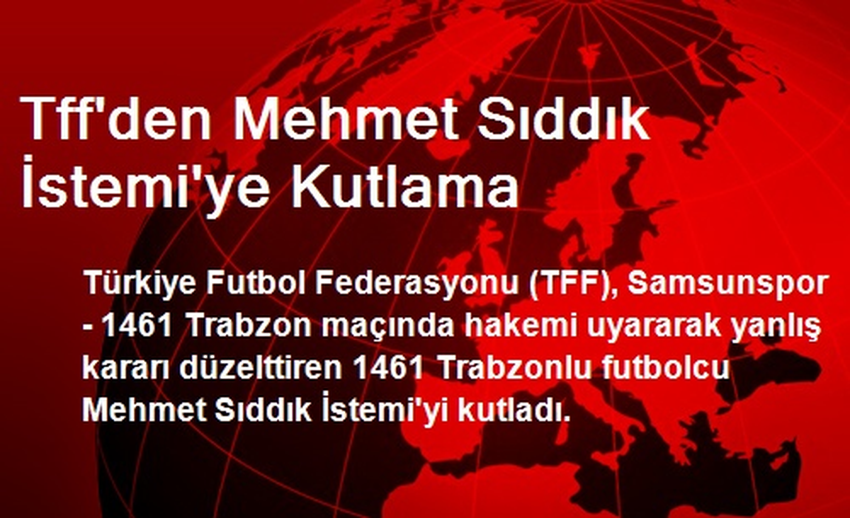 Tff\'den Mehmet Sıddık İstemi\'ye Kutlama
