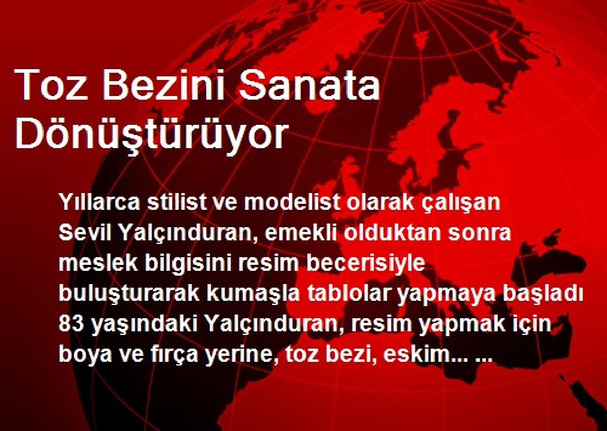 Toz Bezini Sanata Dönüştürüyor