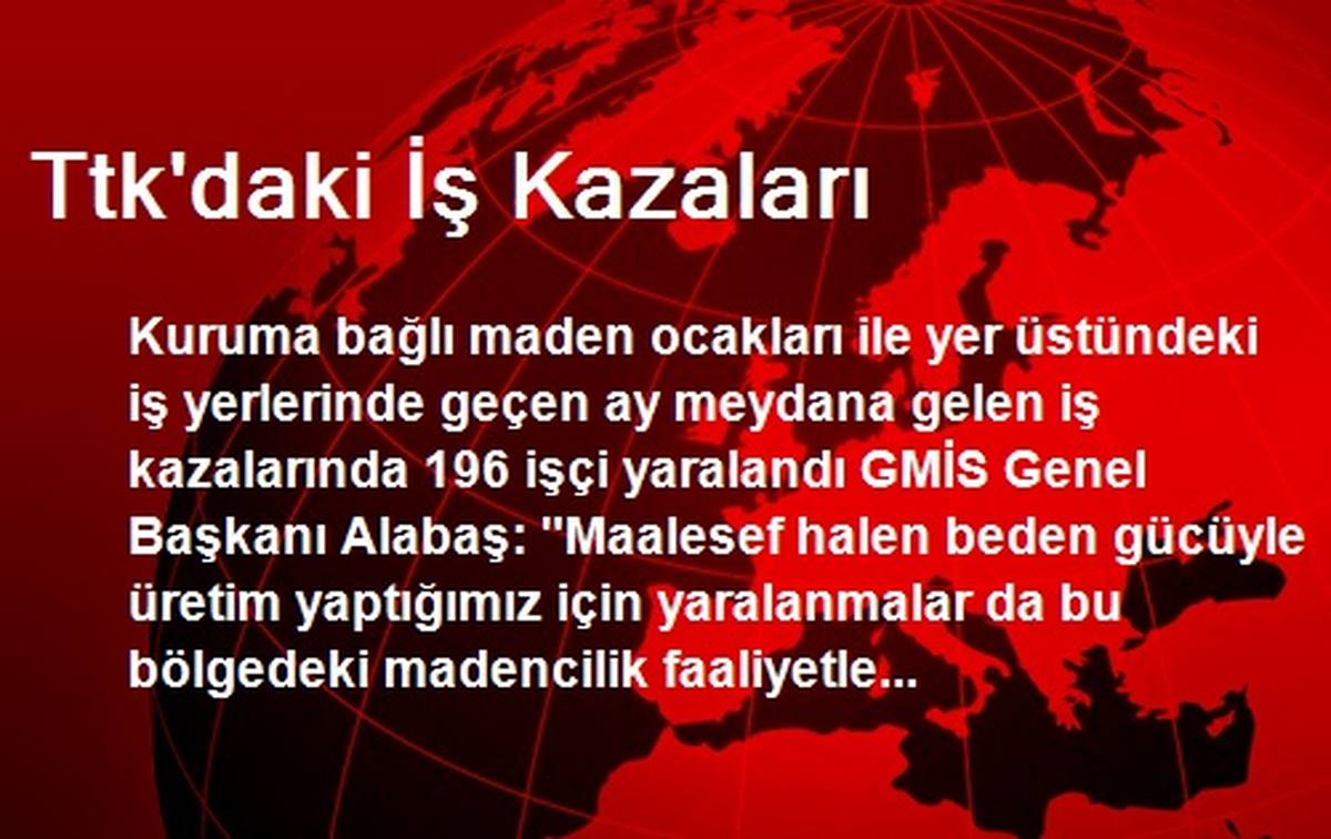 Ttk\'daki İş Kazaları