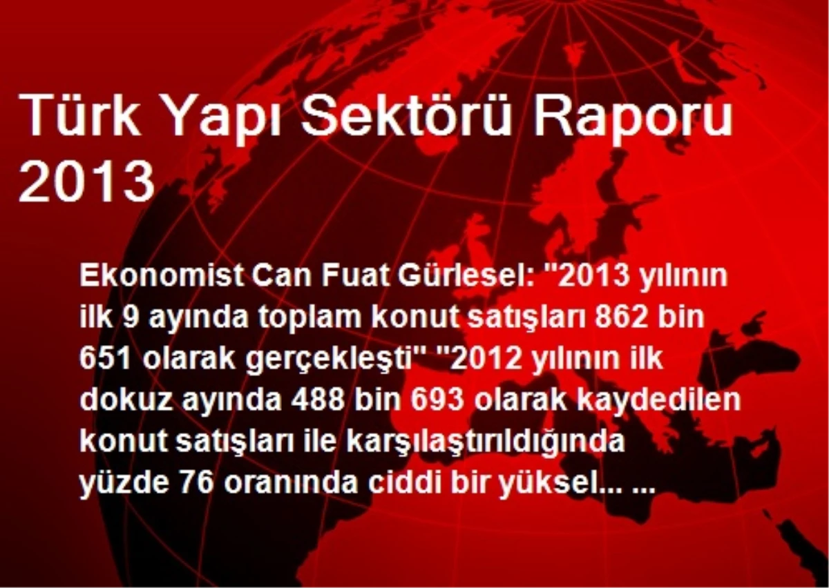 Türk Yapı Sektörü Raporu 2013