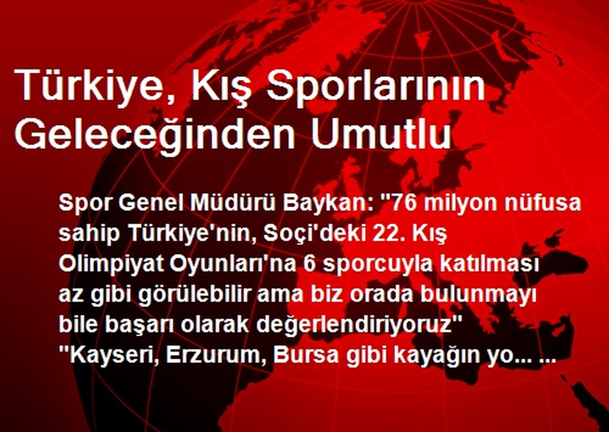 Türkiye, Kış Sporlarının Geleceğinden Umutlu