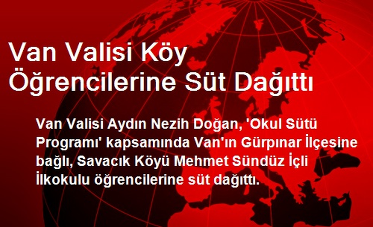 Van Valisi Köy Öğrencilerine Süt Dağıttı