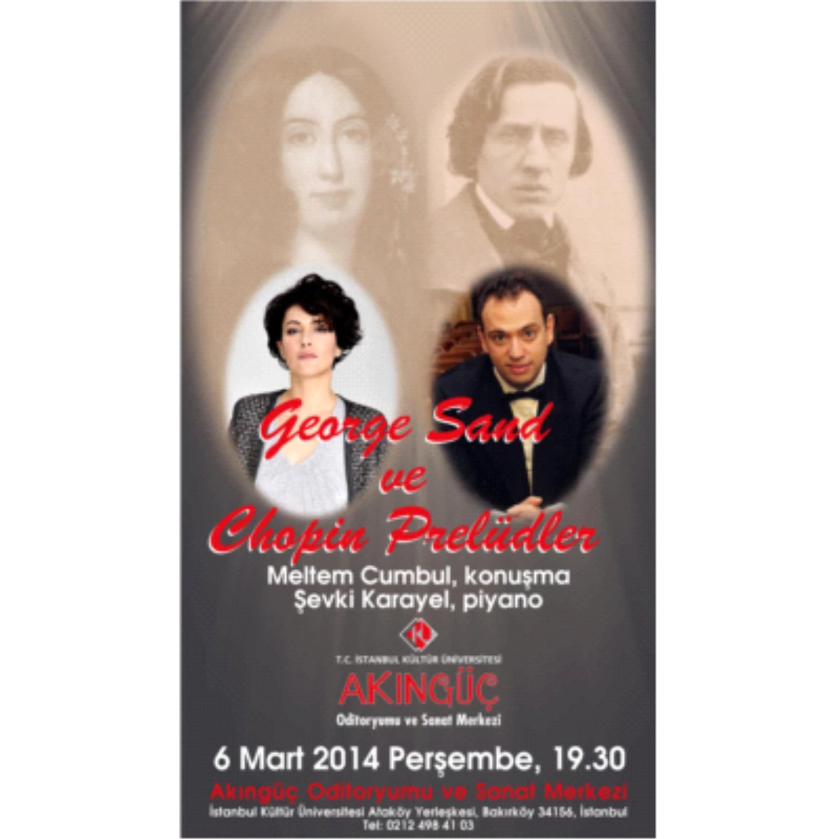 Frédéric Chopin ve George Sand\'in Tutkulu Aşkı Şevki Karayel\'in Piyanosu ve Meltem Cumbul\'un...