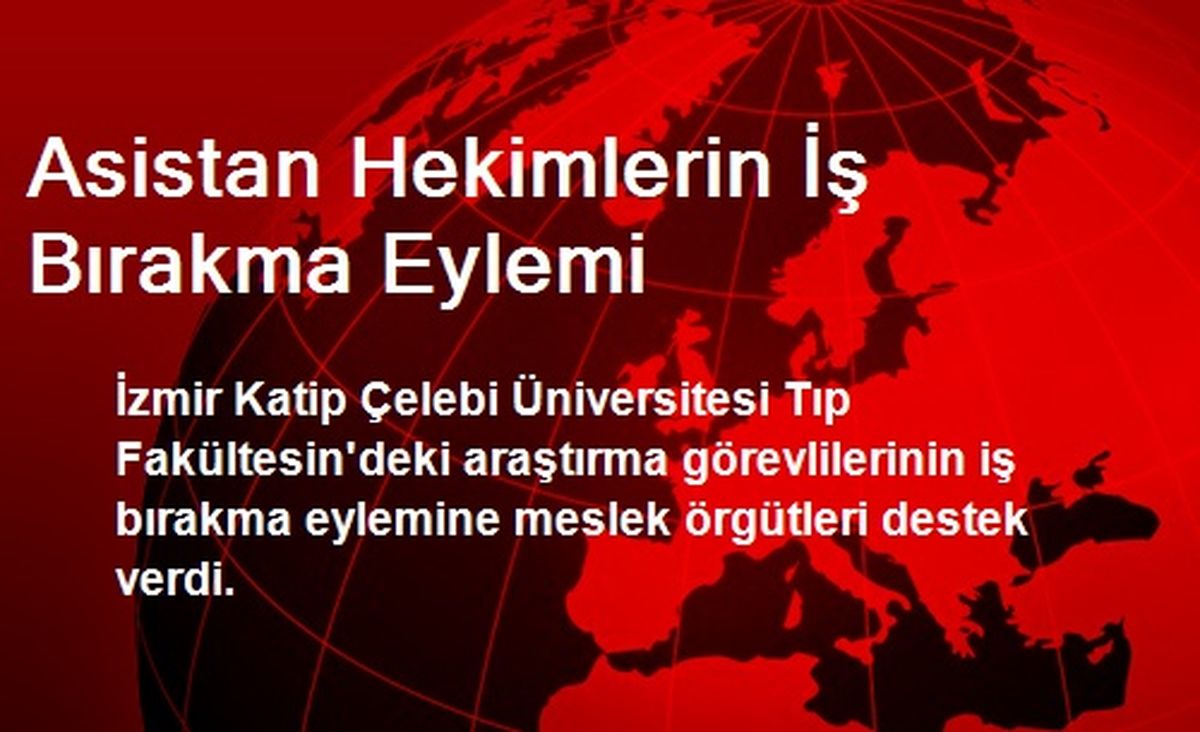 Asistan Hekimlerin İş Bırakma Eylemi