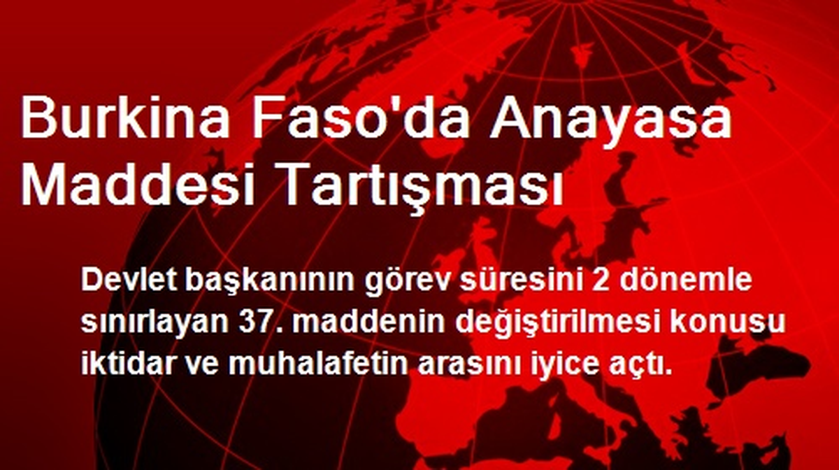 Burkina Faso\'da Anayasa Maddesi Tartışması