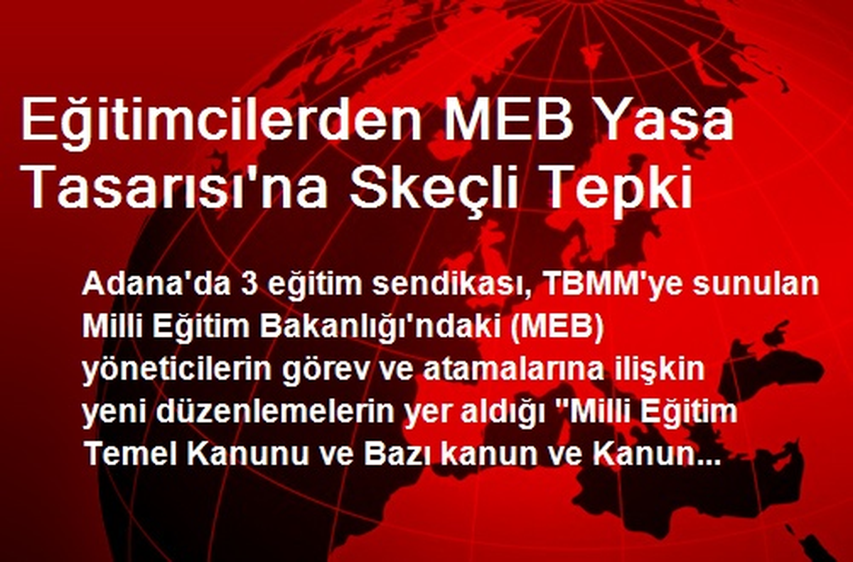 Eğitimcilerden MEB Yasa Tasarısı\'na Skeçli Tepki