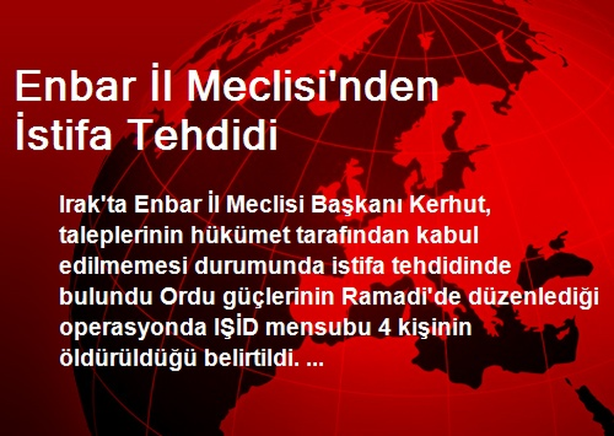 Enbar İl Meclisi\'nden İstifa Tehdidi
