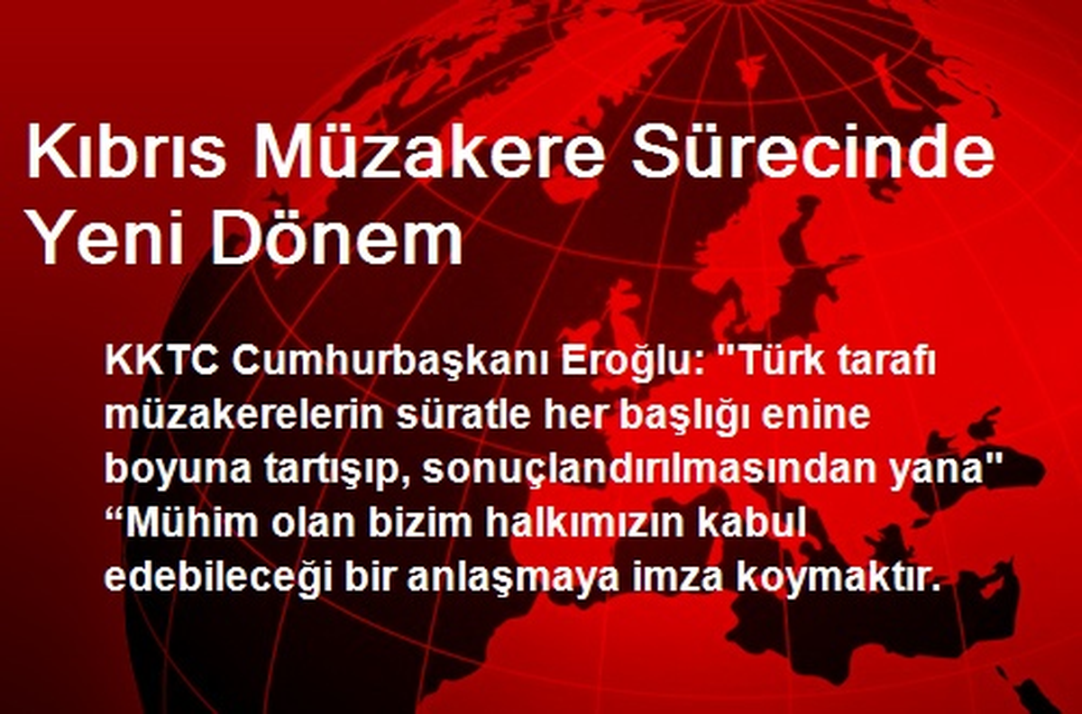Kıbrıs Müzakere Sürecinde Yeni Dönem