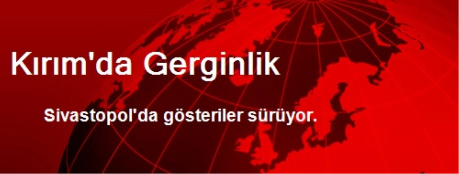 Kırım\'da Gerginlik