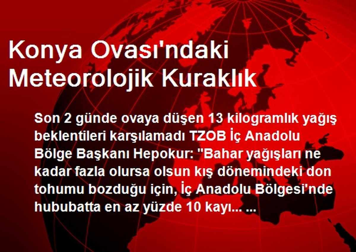 Konya Ovası\'ndaki Meteorolojik Kuraklık