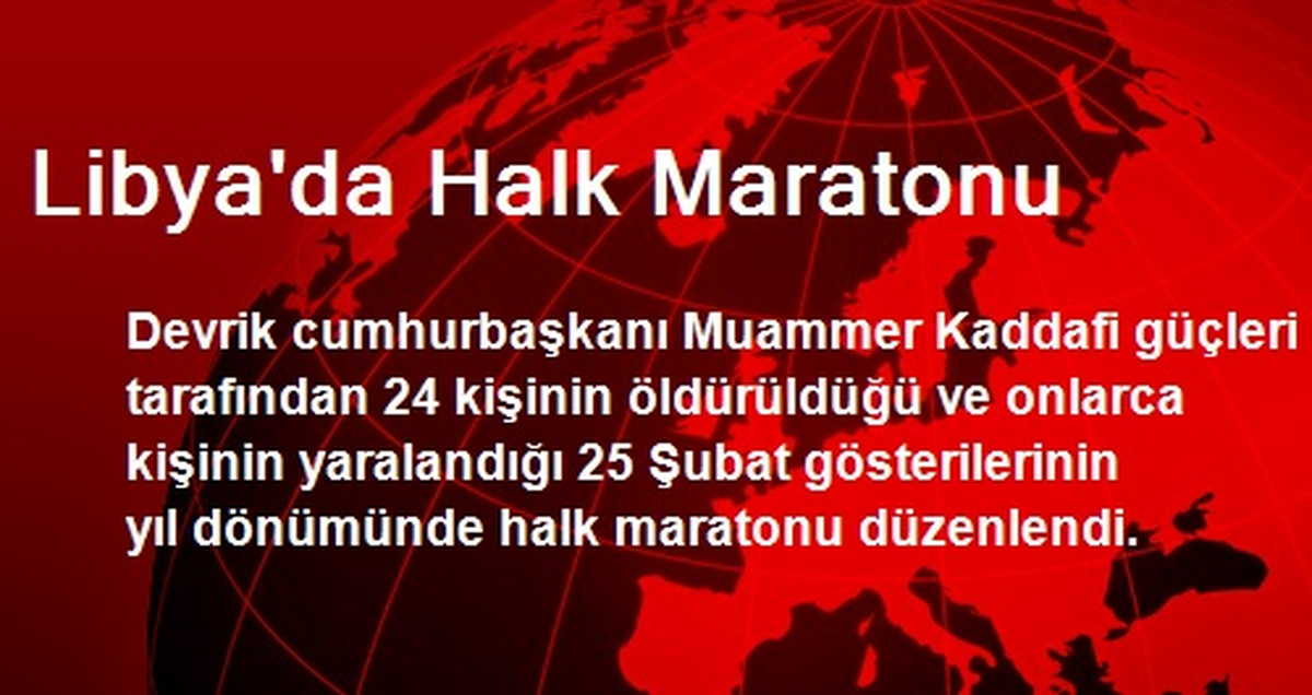 Libya\'da Halk Maratonu Düzenlendi
