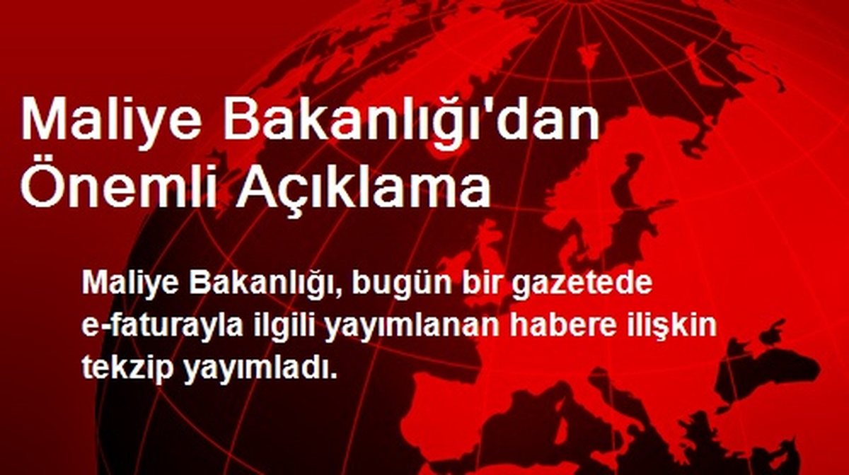 Maliye Bakanlığı\'dan Önemli Açıklama