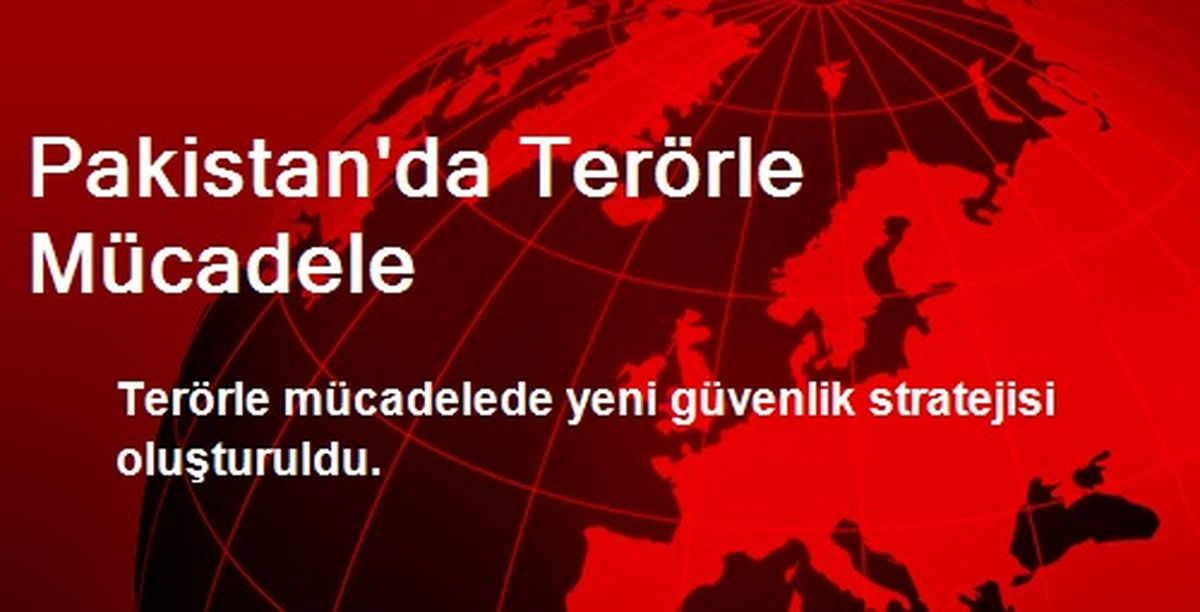 Pakistan\'da Terörle Mücadele