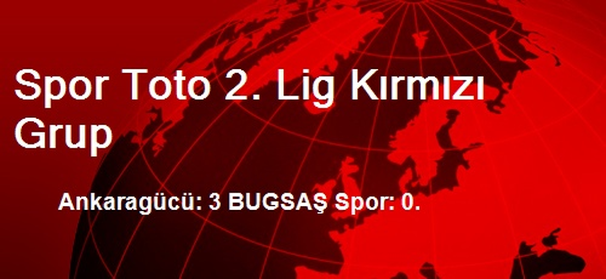Spor Toto 2. Lig Kırmızı Grup