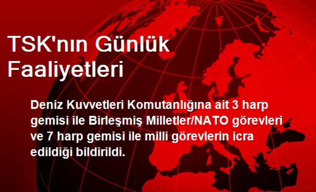 TSK\'nın Günlük Faaliyetleri