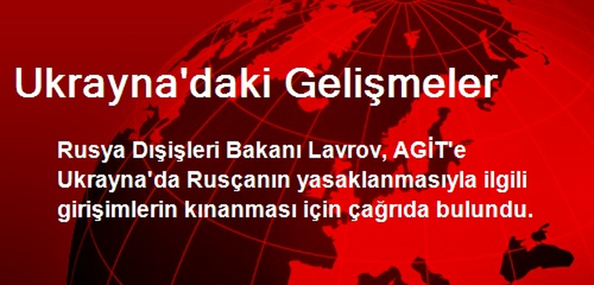 Ukrayna\'daki Gelişmeler