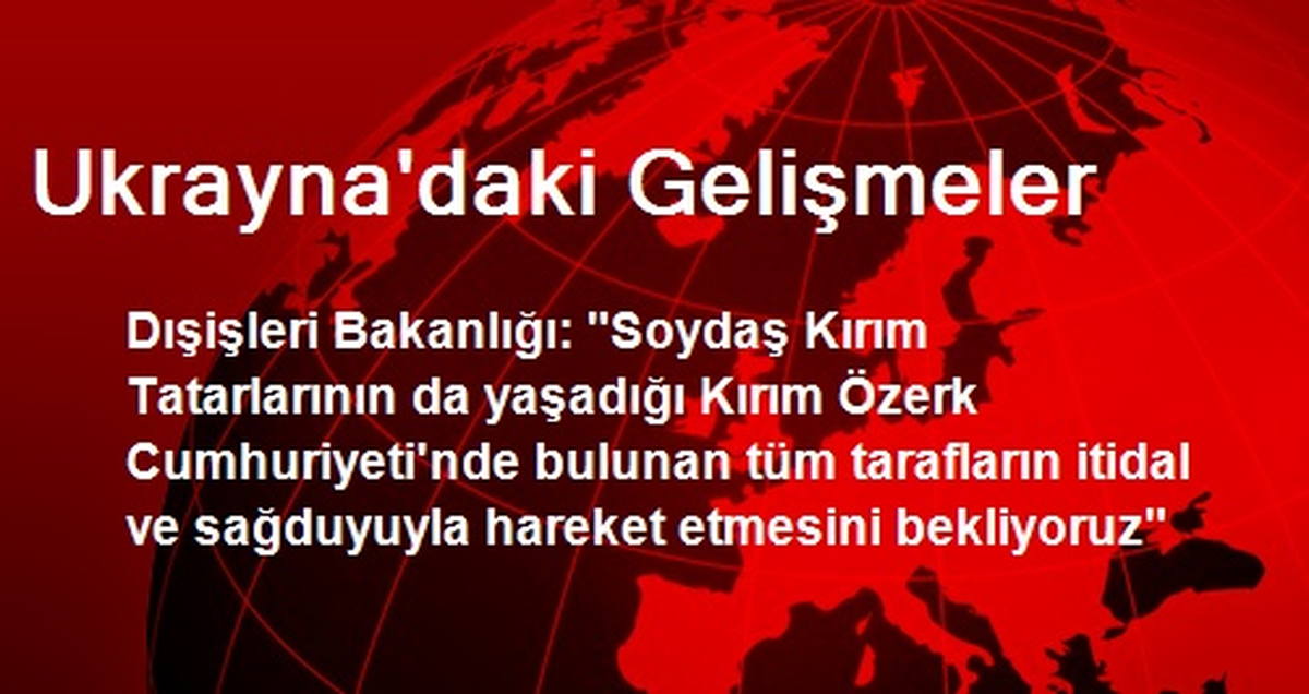 Ukrayna\'daki Gelişmeler