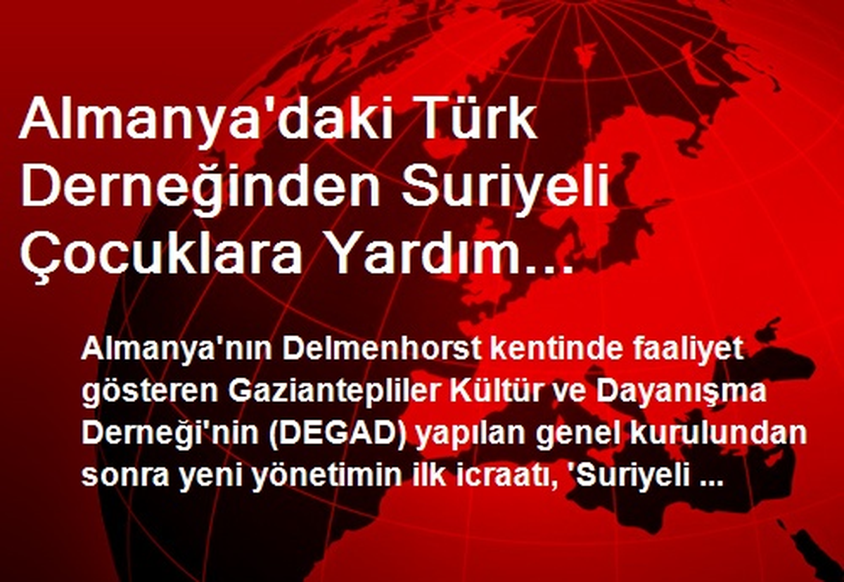 Almanya\'daki Türk Derneğinden Suriyeli Çocuklara Yardım Kampanyası