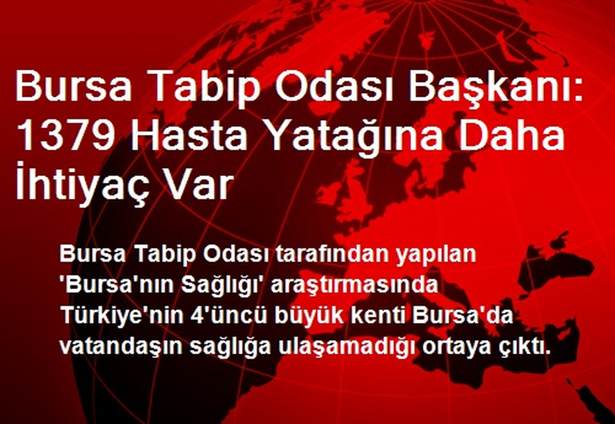 Bursa Tabip Odası Başkanı: 1379 Hasta Yatağına Daha İhtiyaç Var