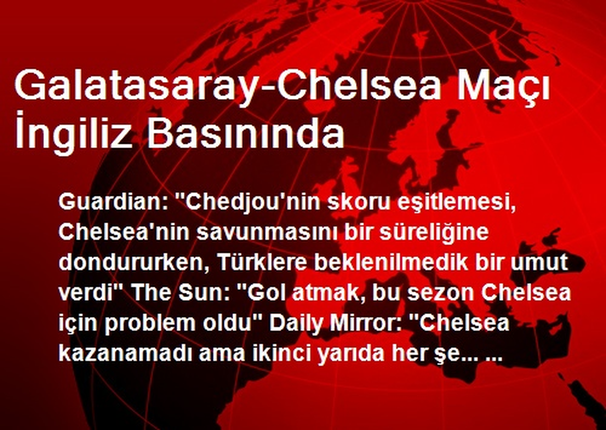 Galatasaray-Chelsea Maçı İngiliz Basınında