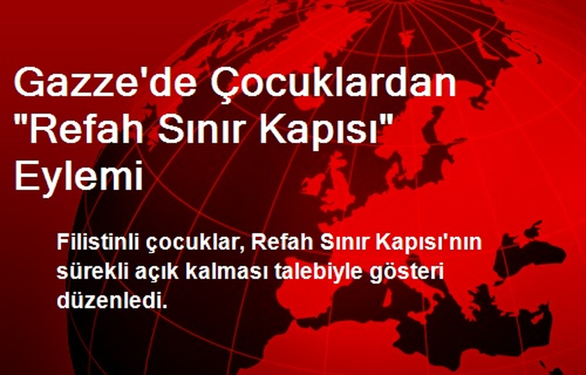 Gazze\'de Çocuklardan "Refah Sınır Kapısı" Eylemi