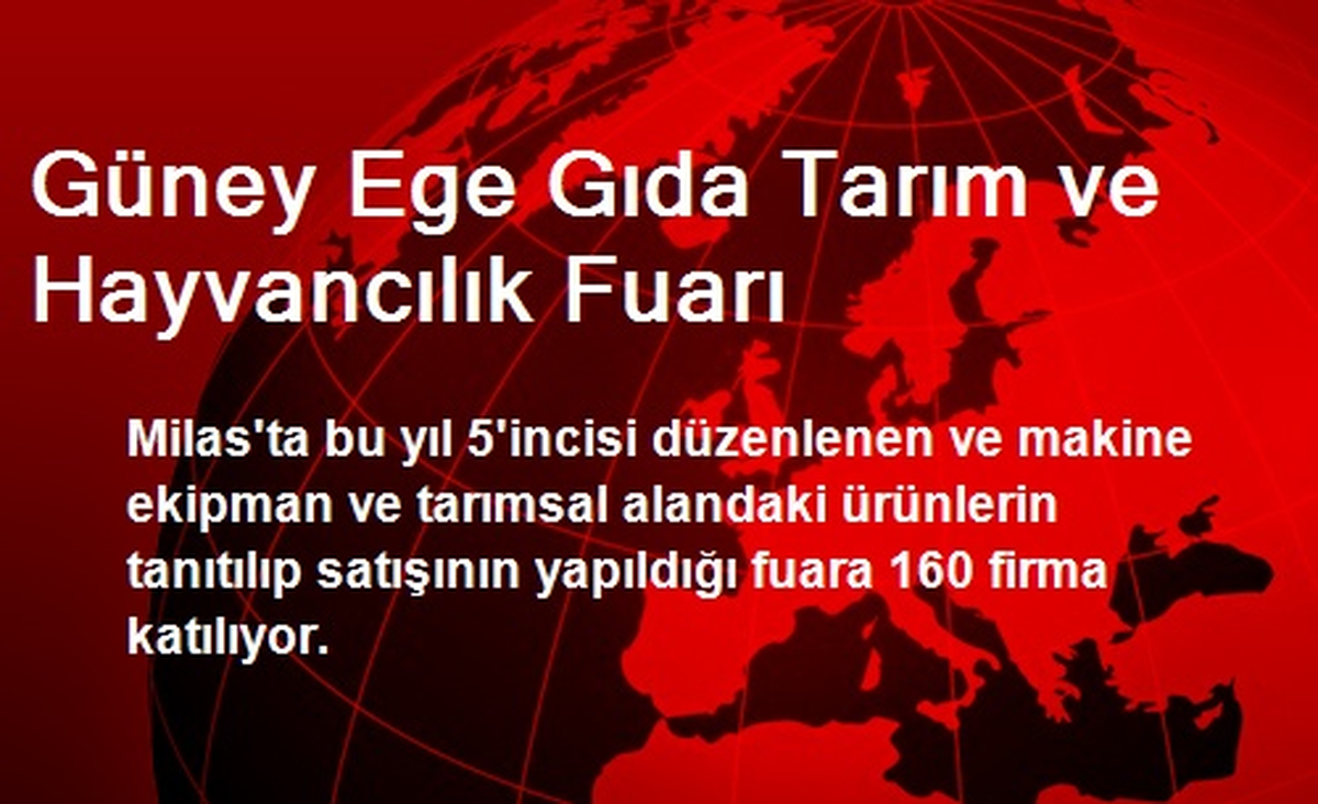 Güney Ege Gıda Tarım ve Hayvancılık Fuarı
