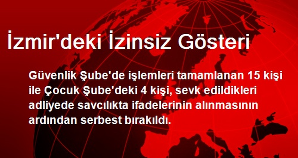 İzmir\'deki İzinsiz Gösteri