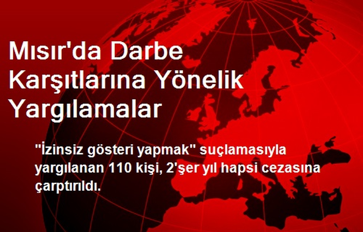 Mısır\'da Darbe Karşıtlarına Yönelik Yargılamalar