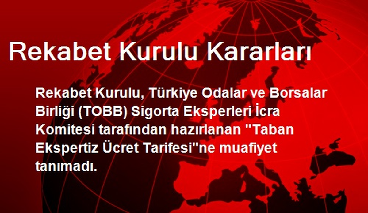 Rekabet Kurulu Kararları