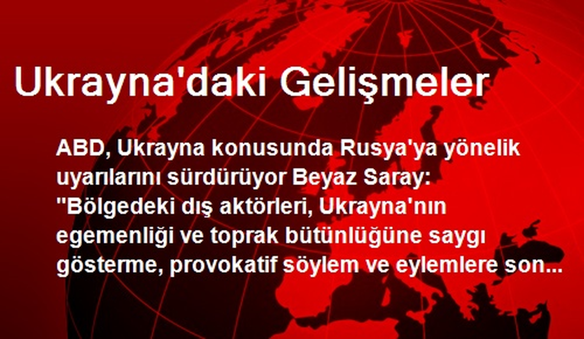 Ukrayna\'daki Gelişmeler