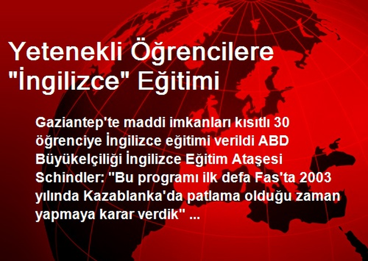 Yetenekli Öğrencilere "İngilizce" Eğitimi