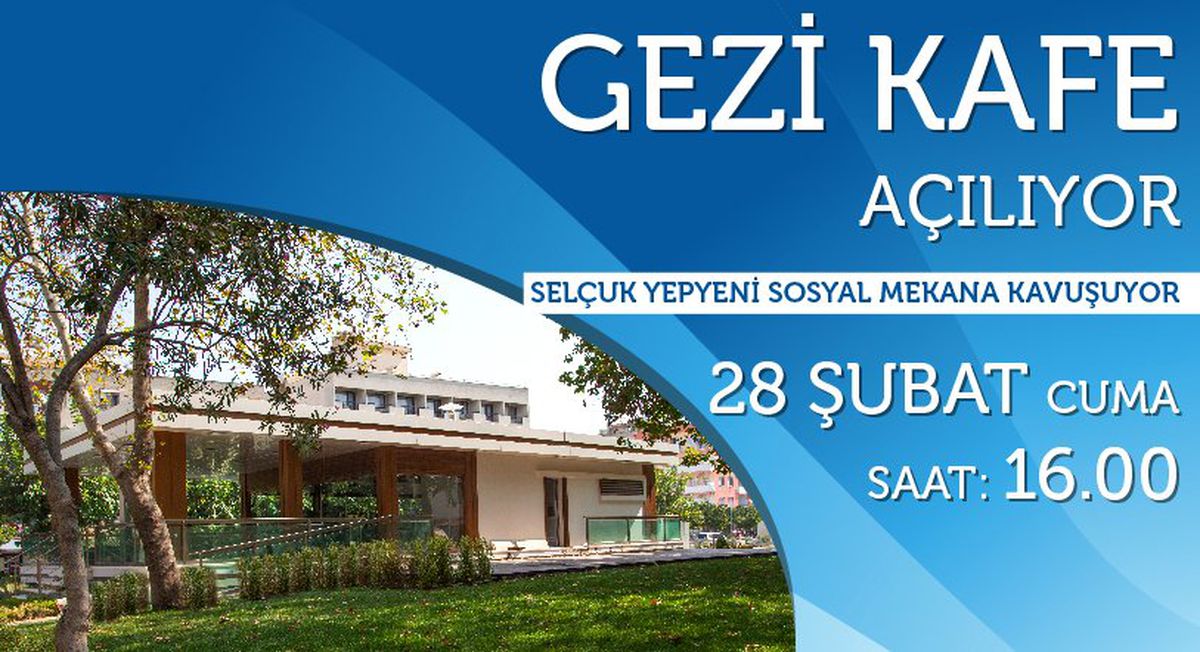 Gezi Kafe Açılıyor