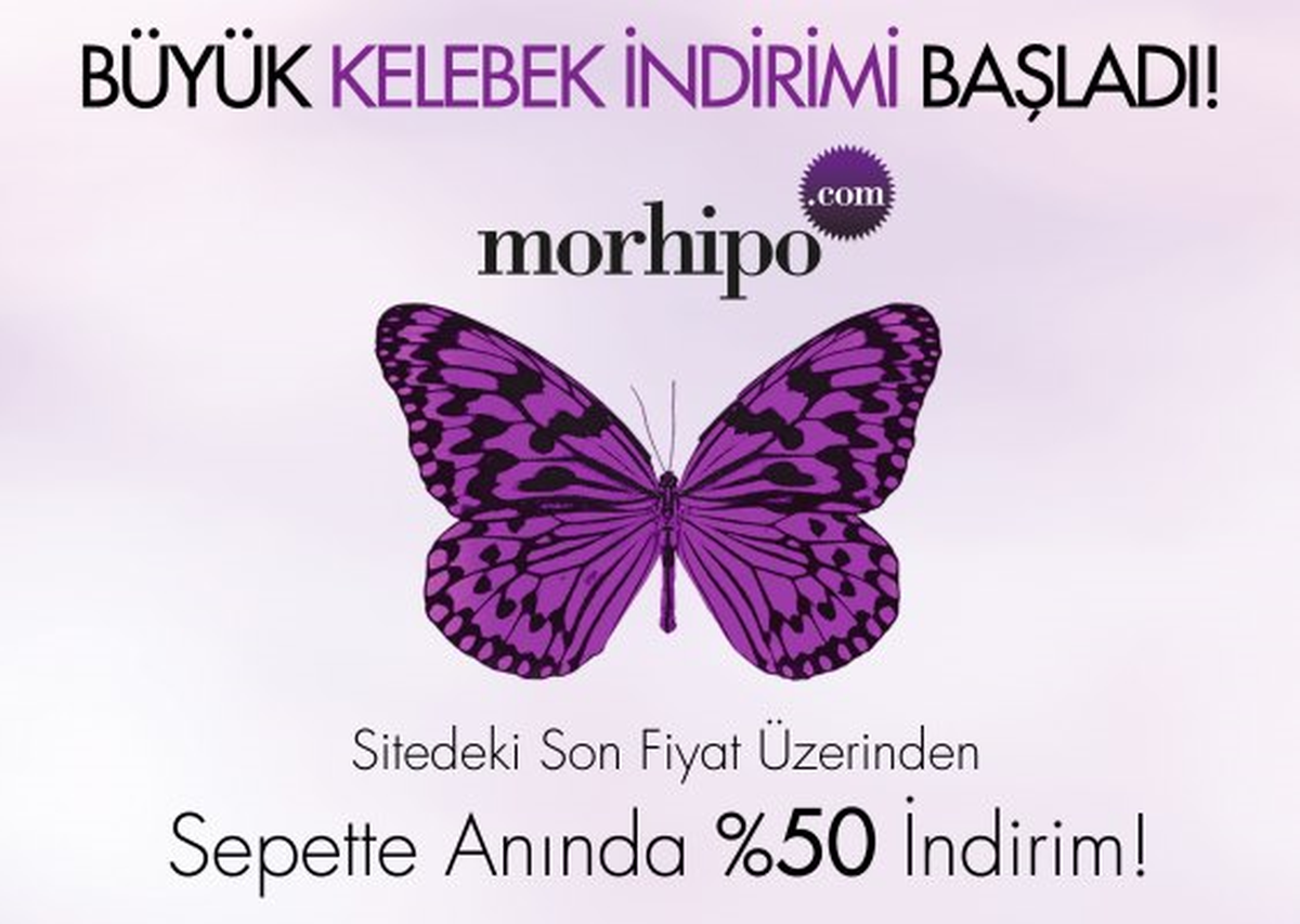 \'Morhipo.com\'da Kelebek İndirimi Başladı
