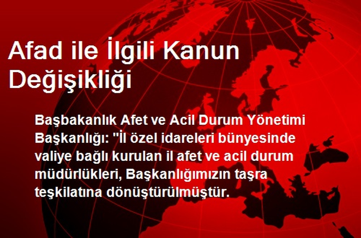 Afad ile İlgili Kanun Değişikliği