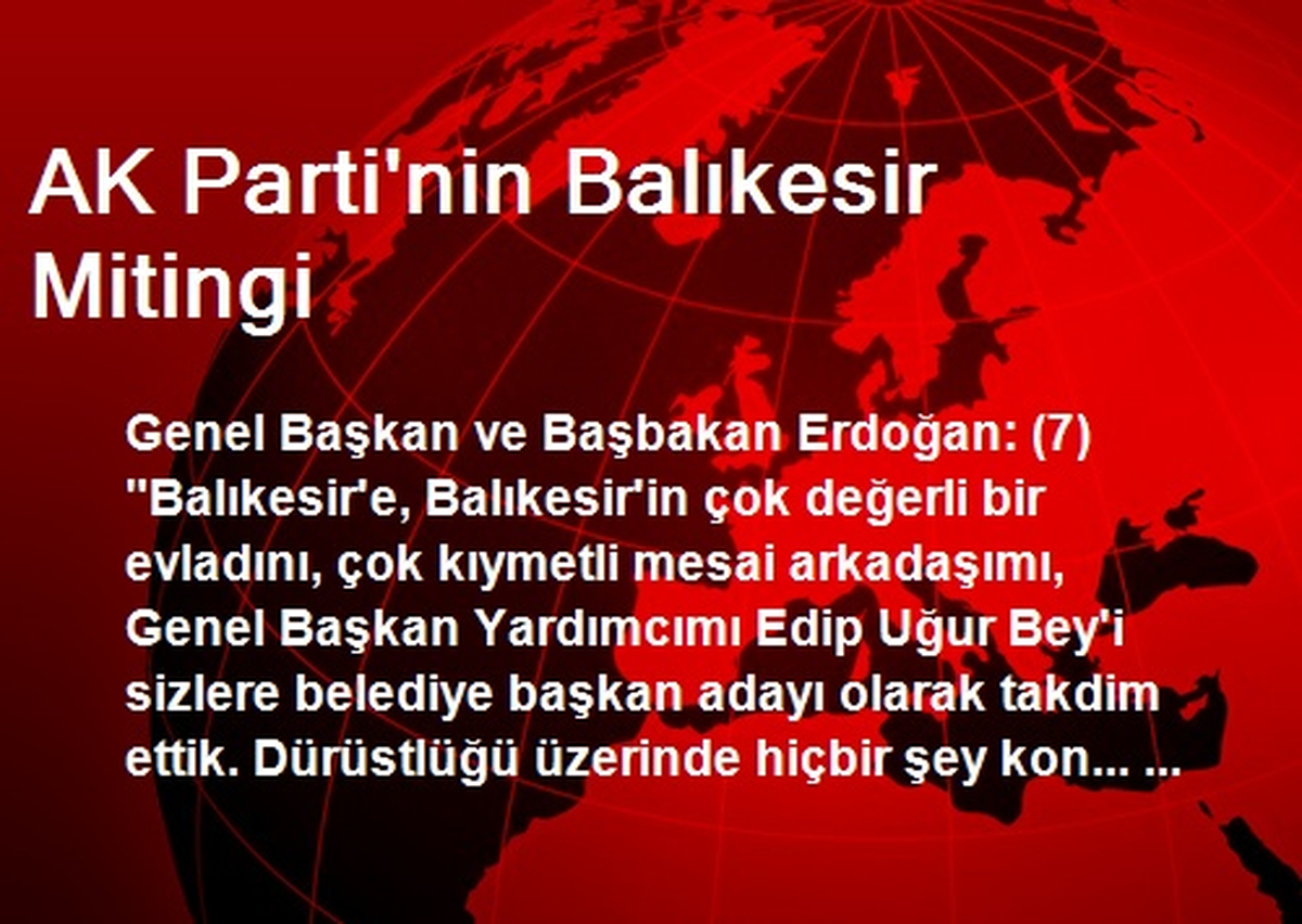 AK Parti\'nin Balıkesir Mitingi