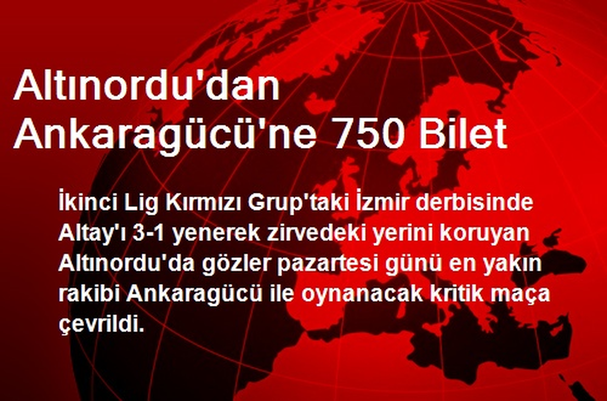 Altınordu\'dan Ankaragücü\'ne 750 Bilet