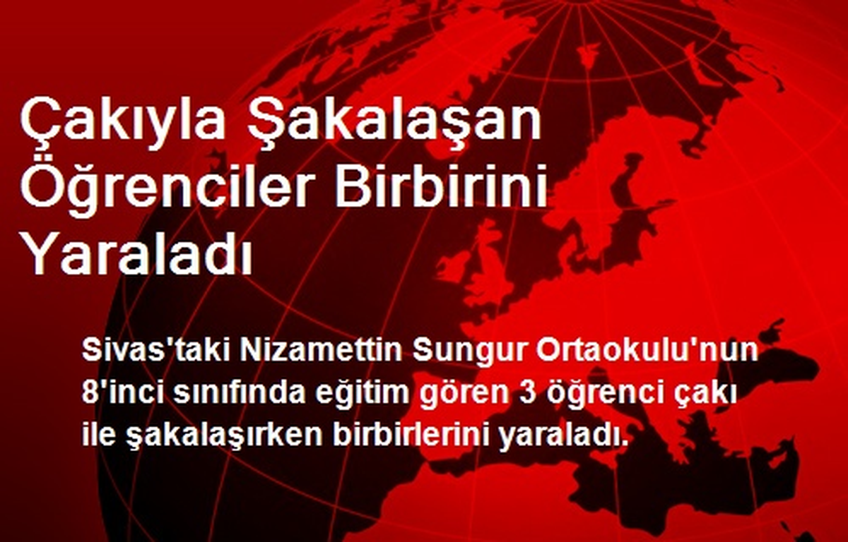 Çakıyla Şakalaşan Öğrenciler Birbirini Yaraladı