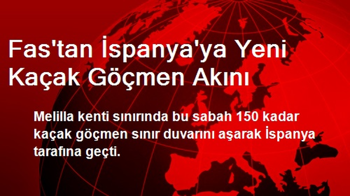 Fas\'tan İspanya\'ya Yeni Kaçak Göçmen Akını