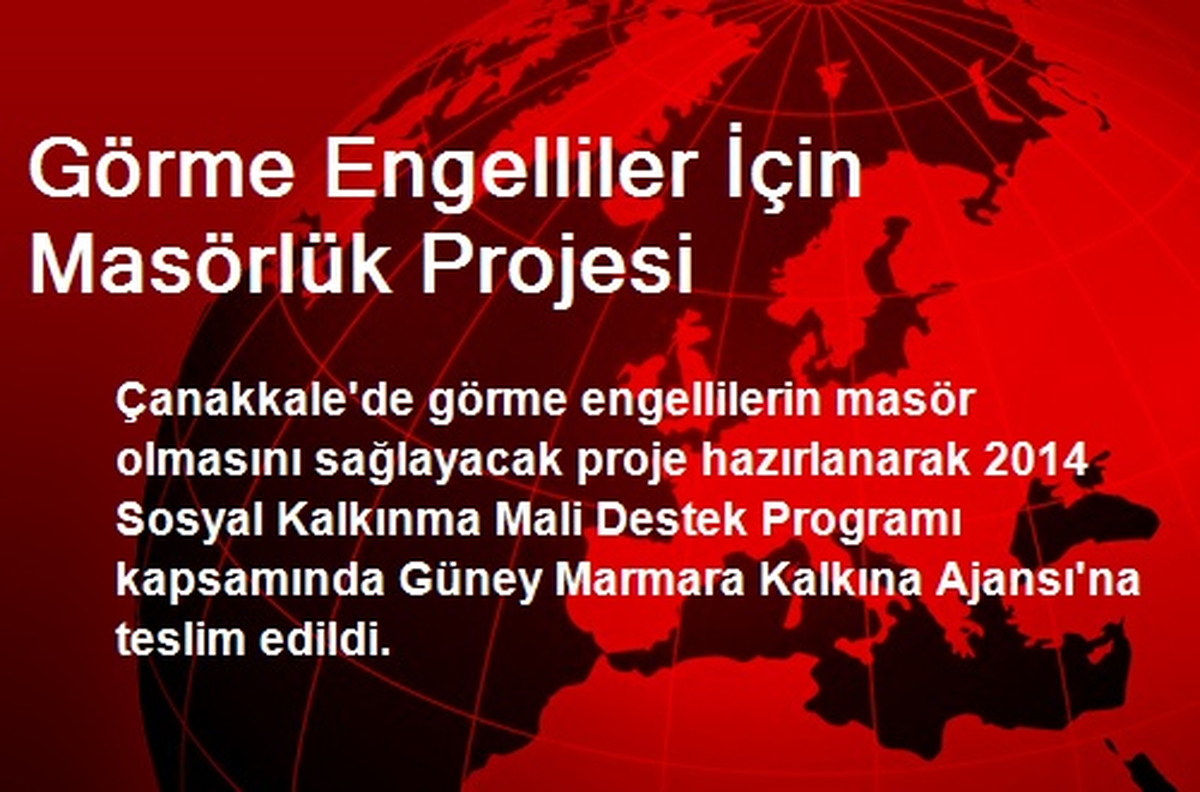 Çanakkale\'de Görme Engelliler İçin Masörlük Projesi