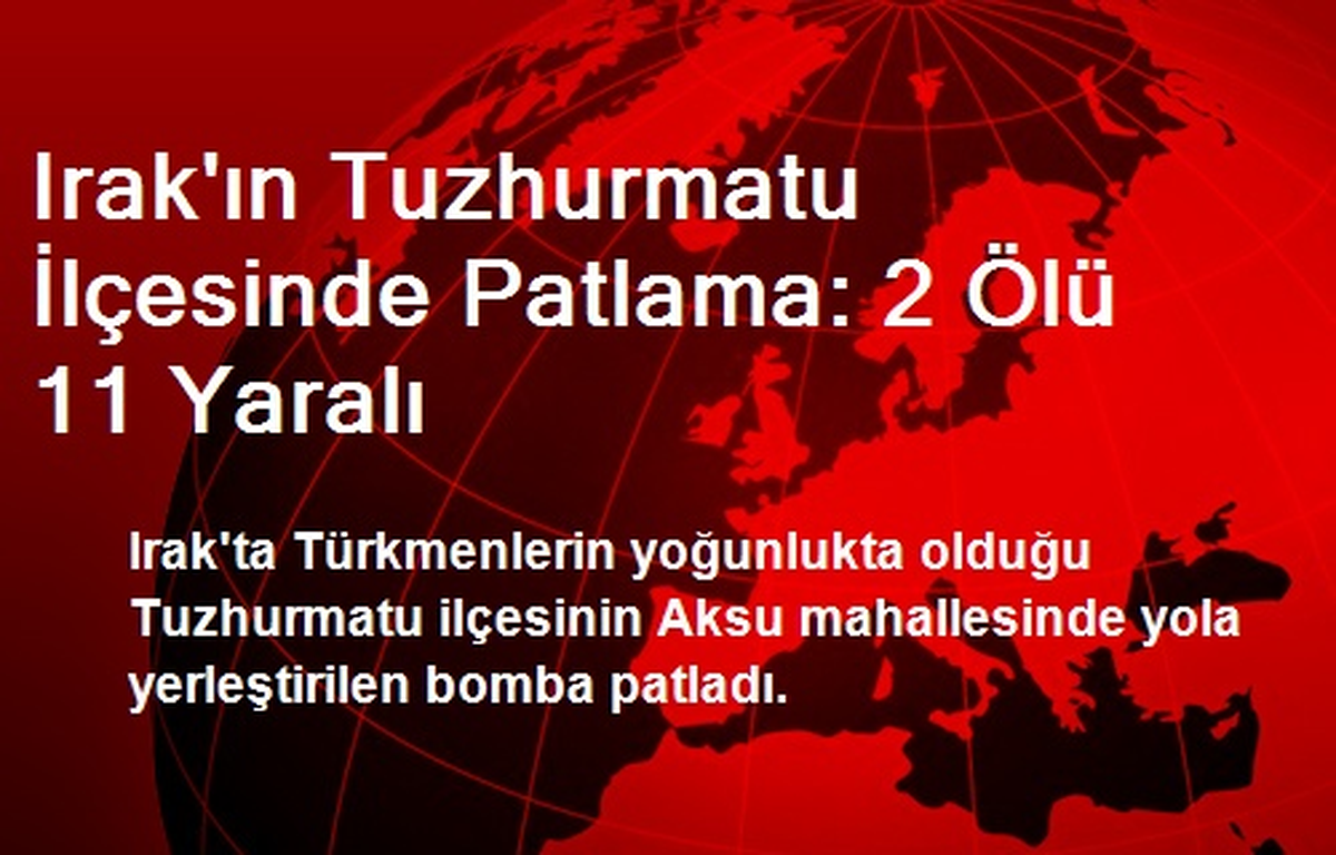 Irak\'ta Yola Bomba Döşendi: 2 Ölü, 11 Yaralı