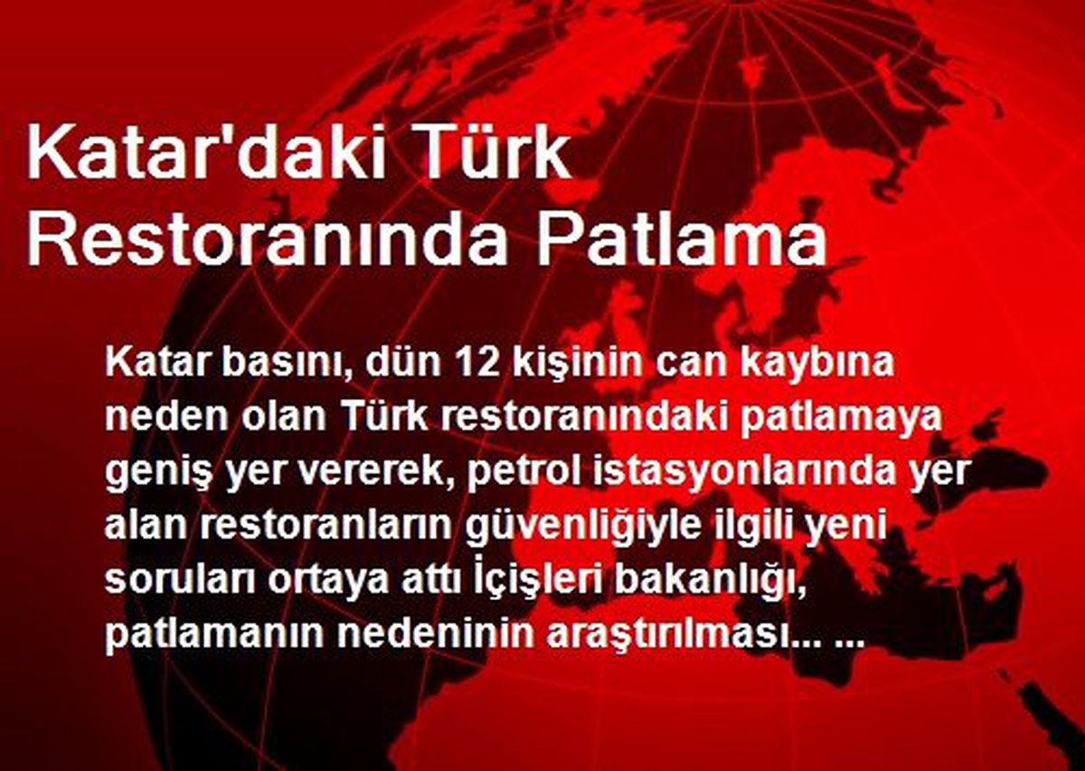 Katar\'daki Türk Restoranında Patlama