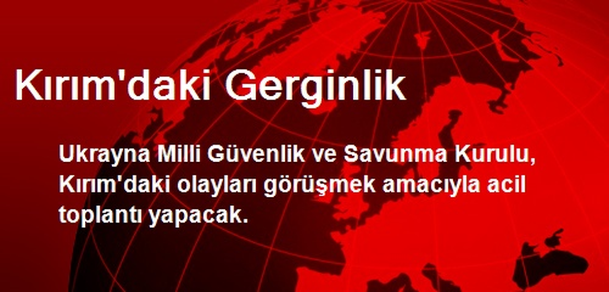 Kırım\'daki Gerginlik