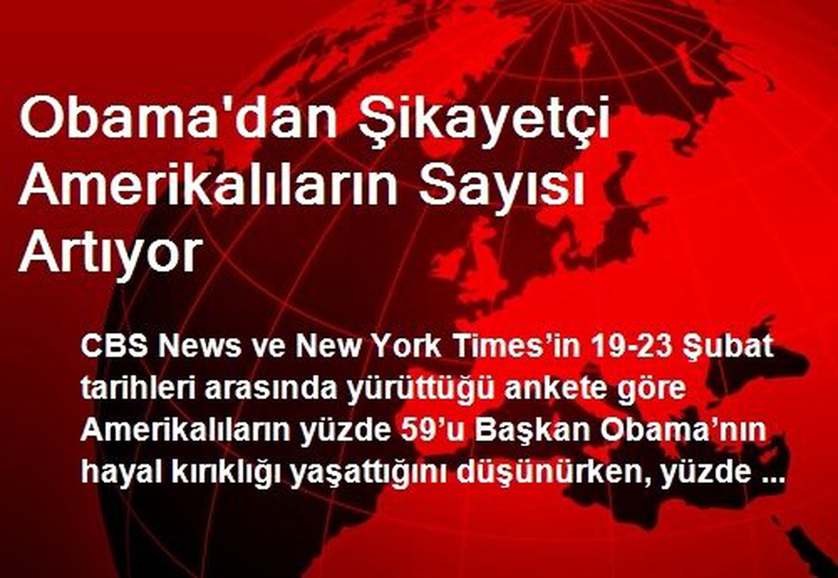 Obama\'dan Şikayetçi Amerikalıların Sayısı Artıyor